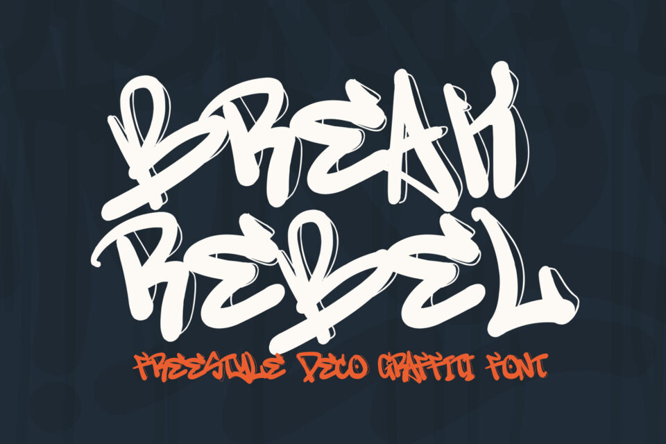 Break Rebel - A Freestyle Decorative Graffiti Letter