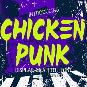 Chicken Punk – Bold Graffiti Font