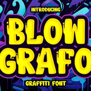 Blow Grafo – Unique Graffiti Font Street Style