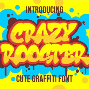Crazy Rooster – Chubby Graffiti Font