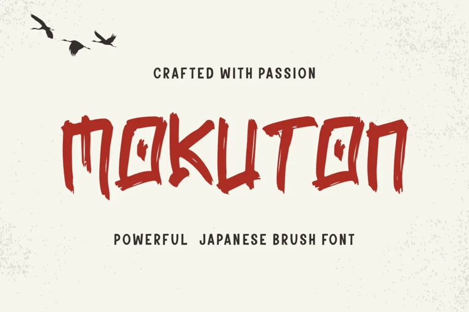 Mokuton - Japanese Brush Font